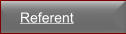 Referent
